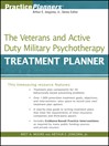The Veterans and Active Duty Military Psychotherapy Treatment Planner (eBook): PracticePlanners Series, Book 261